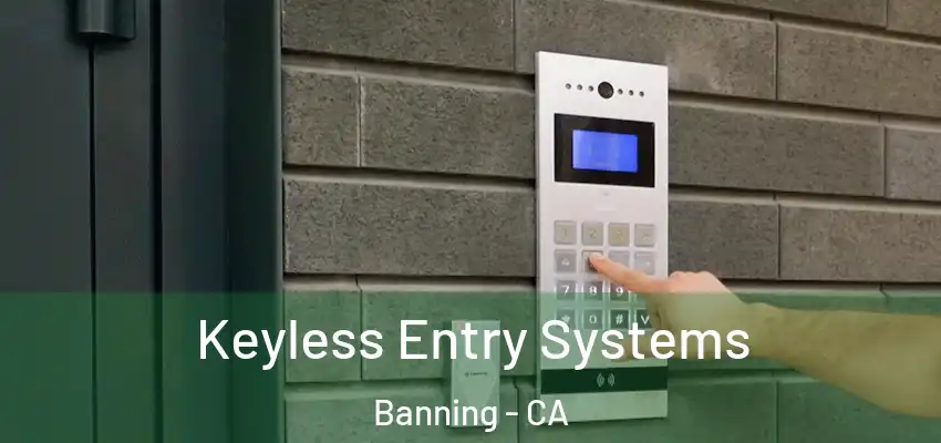  Keyless Entry Systems Banning - CA